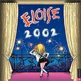 Eloise 2002 Calendar: With Poster