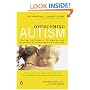Overcoming Autism: Finding the Answers, Strategies, and Hope That Can Transform a