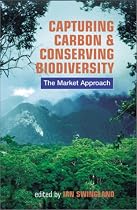 Capturing Carbon and Conserving Biodiversity: The Market Approach