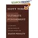 Ultimate Punishment: A Lawyer's Reflections on Dealing with the Death Penalty
