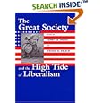 The Great Society And The High Tide Of Liberalism (Political Development of the American Nation) by  Sidney M. Milkis and Jerome M. Mileur
