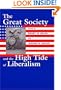 The Great Society And The High Tide Of Liberalism (Political Development of the American Nation)