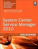 System Center Service Manager 2010 unleashed
