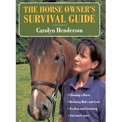 The Horse Owner's Survival Guide
