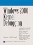 Windows 2000 Kernel Debugging