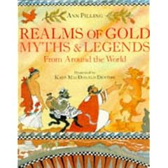 Realms of Gold: Myths and Legends from Around the World
