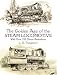 Book The Golden Age of the Steam Locomotive: With over 250 Classic Illustrations (Trains)