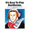 It's Easy To Play Beethoven Easy To Read Simplified Arrangemnets 2o Pieces