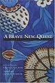A Brave New Quest: 100 Modern Turkish Poems (Modern Middle East Literature in Translation Series)