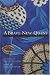 A Brave New Quest: 100 Modern Turkish Poems (Modern Middle East Literature in Translation Series)