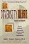 Diversity Blues:  How To Shake 'Em