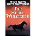 Horse Whisperer, the