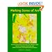 Making Sense of Art: Sensory Based Art Activities for Children with Autism, Asperger Syndrome and Pervasive Developmental Disorders
