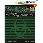 Click here to buy Malicious Cryptography: Exposing Cryptovirology by Adam Young and Moti Yung.