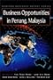 Business Opportunities in Penang, Malaysia