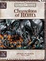 Champions of Ruin (Dungeon & Dragons d20 3.5 Fantasy Roleplaying, Forgotten Realms Setting)