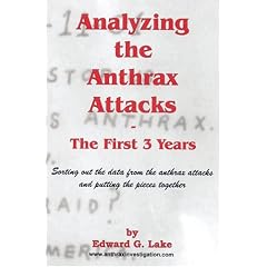 Click here to buy Analyzing The Anthrax Attacks by Edward G. Lake.