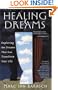 Healing Dreams: Exploring the Dreams that can Transform you Life