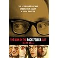The Man in the Rockefeller Suit: The Astonishing Rise and Spectacular Fall of a Serial Imposter