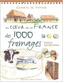 Revue Editions Ouest-France  / Voyage dans la France aux 1000 fromages