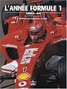 L'Ann&eacute;e formule 1, 2003-2004