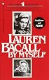 Lauren Bacall: By Myself