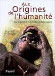 Aux origines de l'humanit�