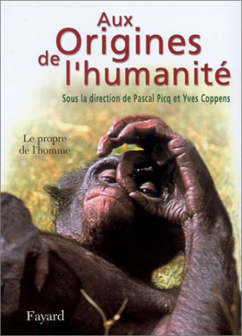 Aux origines de l'humanit�