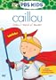 Caillou - Caillou's World of Wonder