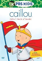 Caillou - Caillou's World of Wonder
