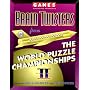 Games Magazine Presents Brain Twisters from the World Puzzle Championships, Volu me 2 (Other)