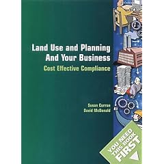 Land Use and Planning and Your Business (You Need This Book First)
