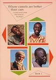 Where camels are better than cars : a locality study in Mali, West Africa for Key Stage 2