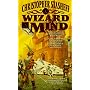 A Wizard in Mind (Chronicles of the Rogue Wizard)
