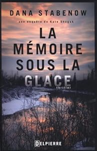 La M�moire sous la glace par Stabenow