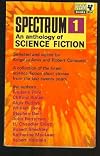 SPECTRUM I: A Science Fiction Anthology