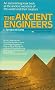 The Ancient Engineers