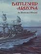 Battleship Arizona: An Illustrated History