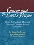 Cancer and The Lord's Prayer