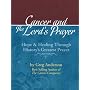 Cancer and The Lord's Prayer