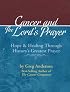 Cancer and The Lord's Prayer