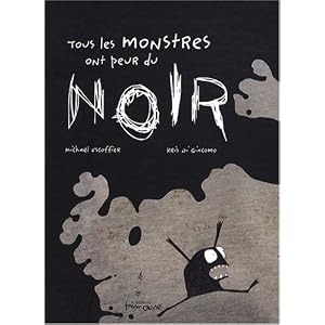 Tous les monstres ont peur du noir