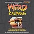 Weird California (Weird)