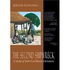 The Second Shipwreck: A Study of Indo-Caribbean Literature