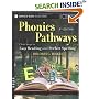 Phonics Pathways: Clear Steps to Easy Reading and Perfect Spelling