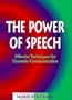 The Power of Speech: Effective Technique's for Dynamic Communication