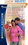 The Marriage Solution (Silhouette Special Edition)