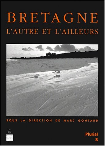 Bretagne: L'autre et l'ailleurs