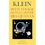 Petit voyage dans le monde des quantapar Etienne Klein