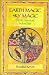 Earth Magic, Sky Magic: North American Indian Tales: Native American Stories